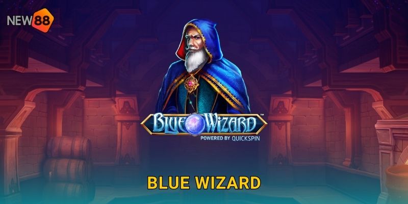 Blue Wizard New88 bg Phù Thủy Xanh Phép Thuật