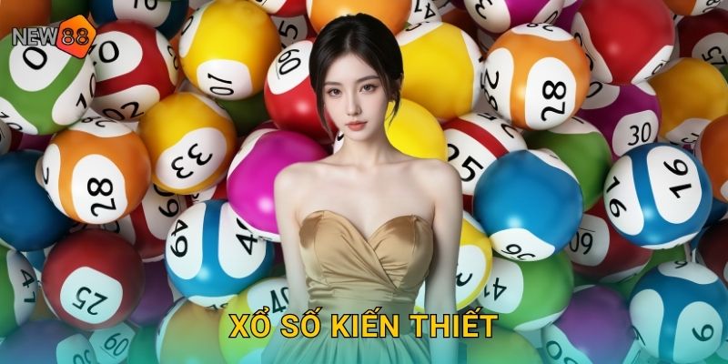 Xổ Số Kiến Thiết New88 bg Minh Bạch Công Bằng 10 Xổ Số Kiến Thiết New88 bg Minh Bạch Công Bằng