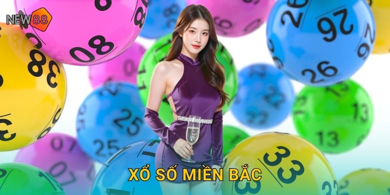 Xổ Số Miền Bắc New88 bg Mở Thưởng 18h30 Hàng Ngày